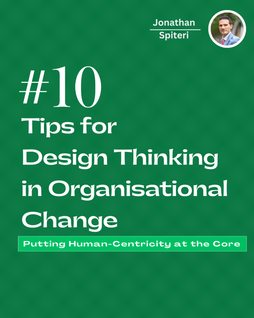 Jonathan Spiteri - Design Thinking in Organisational Change